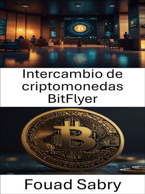 cover image of Intercambio de criptomonedas BitFlyer
